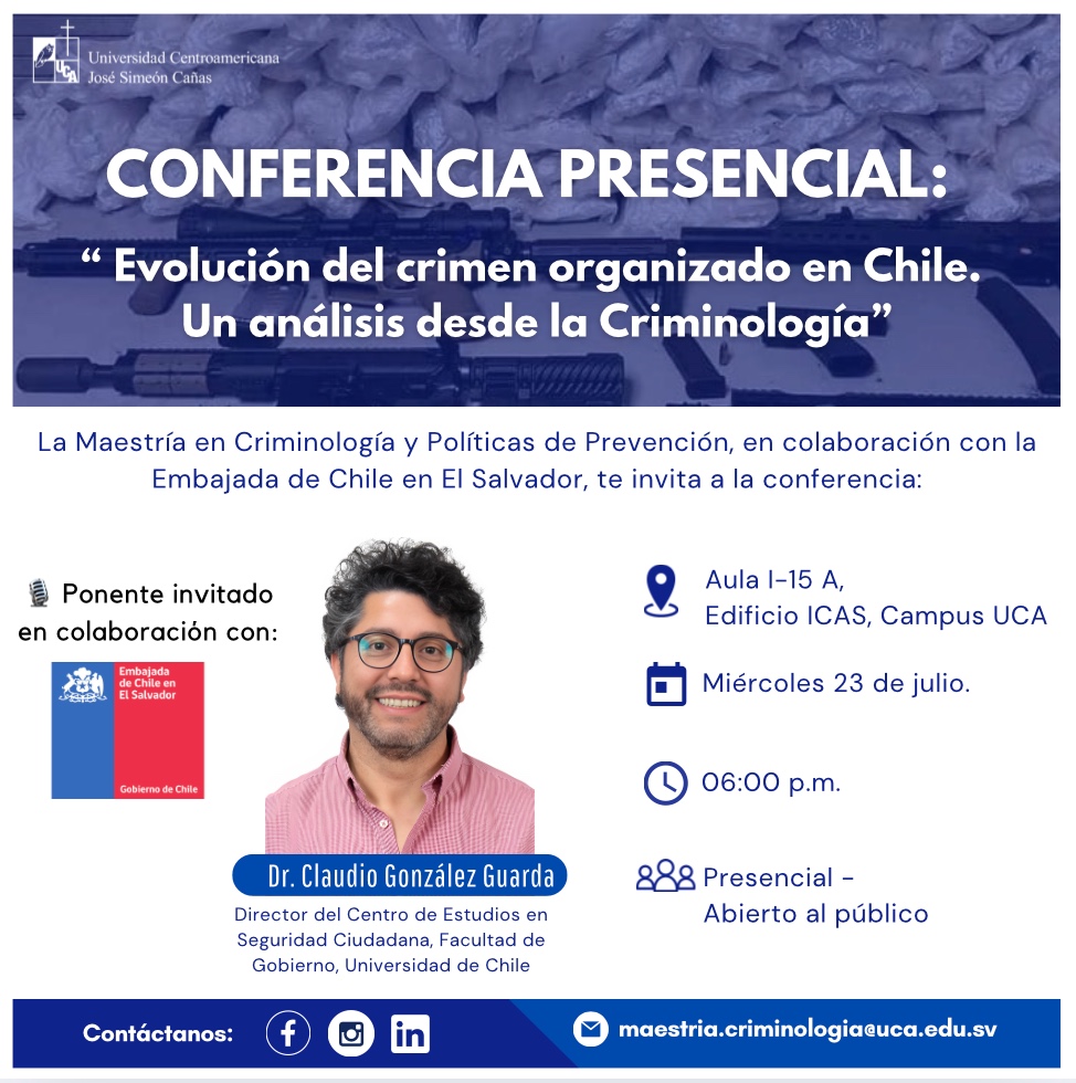 CESC_UChile's tweet image. CONFERENCIA INTERNACIONAL CESC 🇸🇻:

🎙️ Nuestro director, Claudio González Guarda, expondrá en El Salvador sobre crimen organizado en Chile.

📆 Mié 23 de julio | 🕕 18:00 pm

📍 UCA, aula I-15A, El Salvador.

✅ Evento presencial y abierto al público

#ElSalvador #CESC