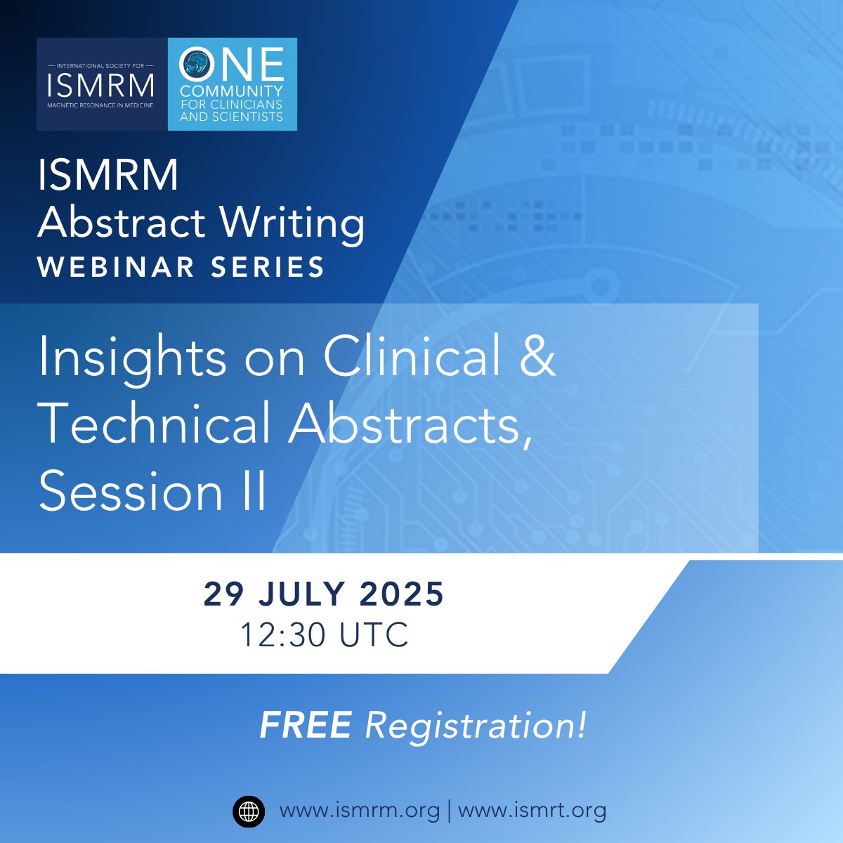 ISMRM's tweet image. Need tips on creating your abstract?
The ISMRM Abstract Writing Webinar Series will provide a guide to writing strong abstracts, examples relevant to early-career researchers, and more.
FREE registration for members! Learn more: ow.ly/kkWQ50Ws0Fe
#ISMRM #ISMRT #MRI