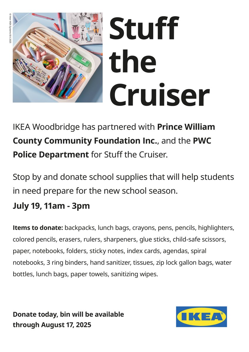 PWCPolice's tweet image. TODAY! #PWCPD #CommunityEngagement Unit is assisting #IKEA Woodbridge for #StuffTheCruiser with school supplies from 11AM-3PM. The drive goes through August 17th, so you can stop by IKEA & donate school supplies anytime in their bin. Thank you for our helping students!