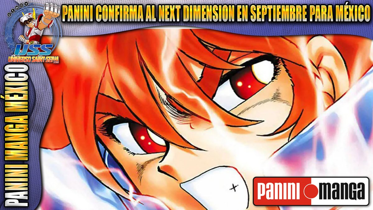 universosaintse's tweet image. Panini confirma al Next Dimension en septiembre para México.
➡️ universosaintseiya.com/2025/07/panini…
#SaintSeiya #USScom