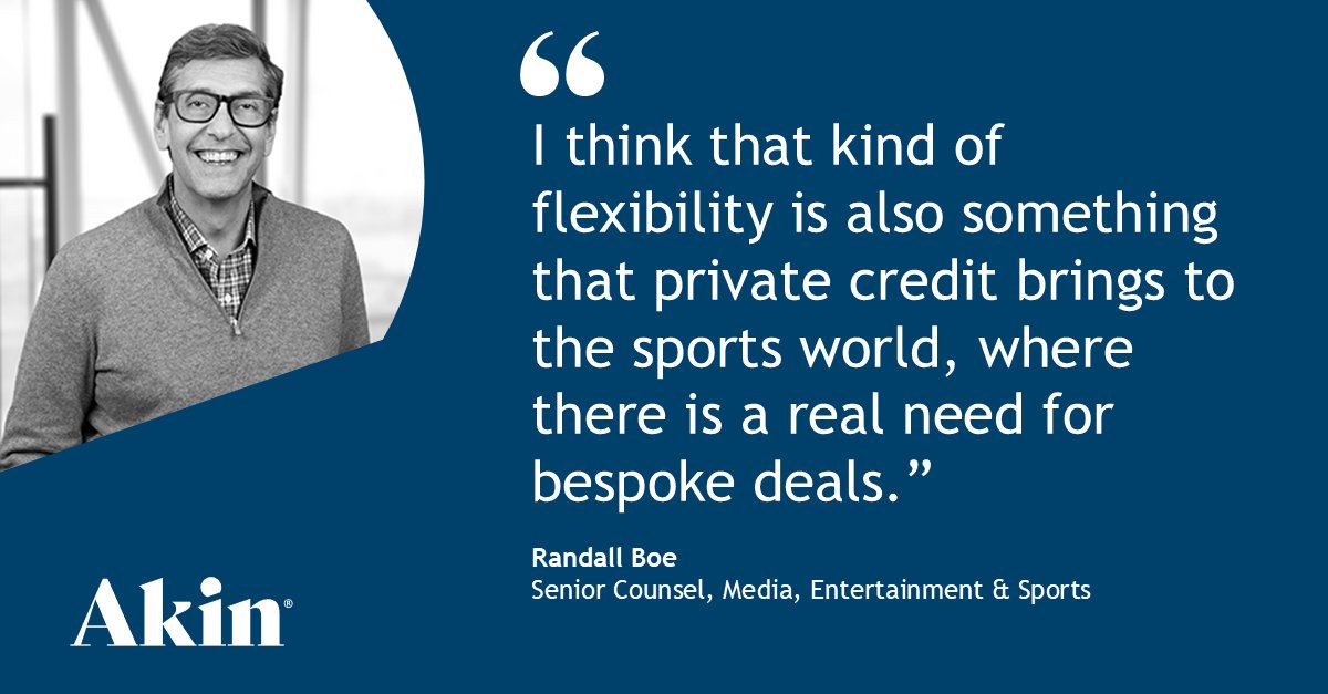 Akin #media, #entertainment &amp; sports senior counsel Randall Boe speaks with @9Fin about the recent settlement allowing direct payments from colleges to student athletes, which has opened the door for direct lenders to invest in #collegesports, and the role of #privatecredit.
For