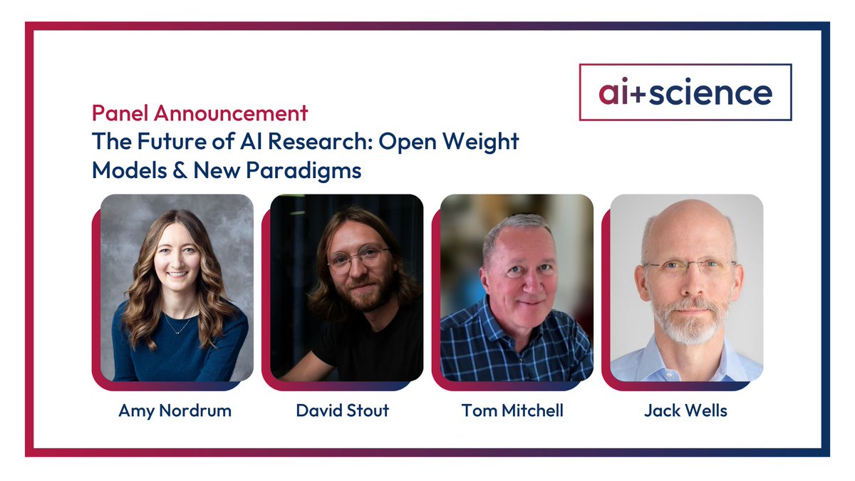 scsp_ai's tweet image. Get ready for a forward-looking discussion at the #ScienceSummit!
We're thrilled to present the panel "The Future of AI Research: Open Weight Models & New Paradigms." This session will delve into the cutting edge of AI, exploring transformative concepts and models. Our esteemed…
