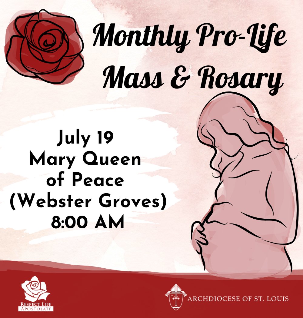 ProLifeSTL's tweet photo. We hope you can join #ProLifeSTL tomorrow morning for the Monthly Pro-Life Mass and Rosary! This month's Mass and Rosary will be at Mary Queen of Peace Parish & School beginning at 8am 🌹 https://t.co/k57ABxCtPl