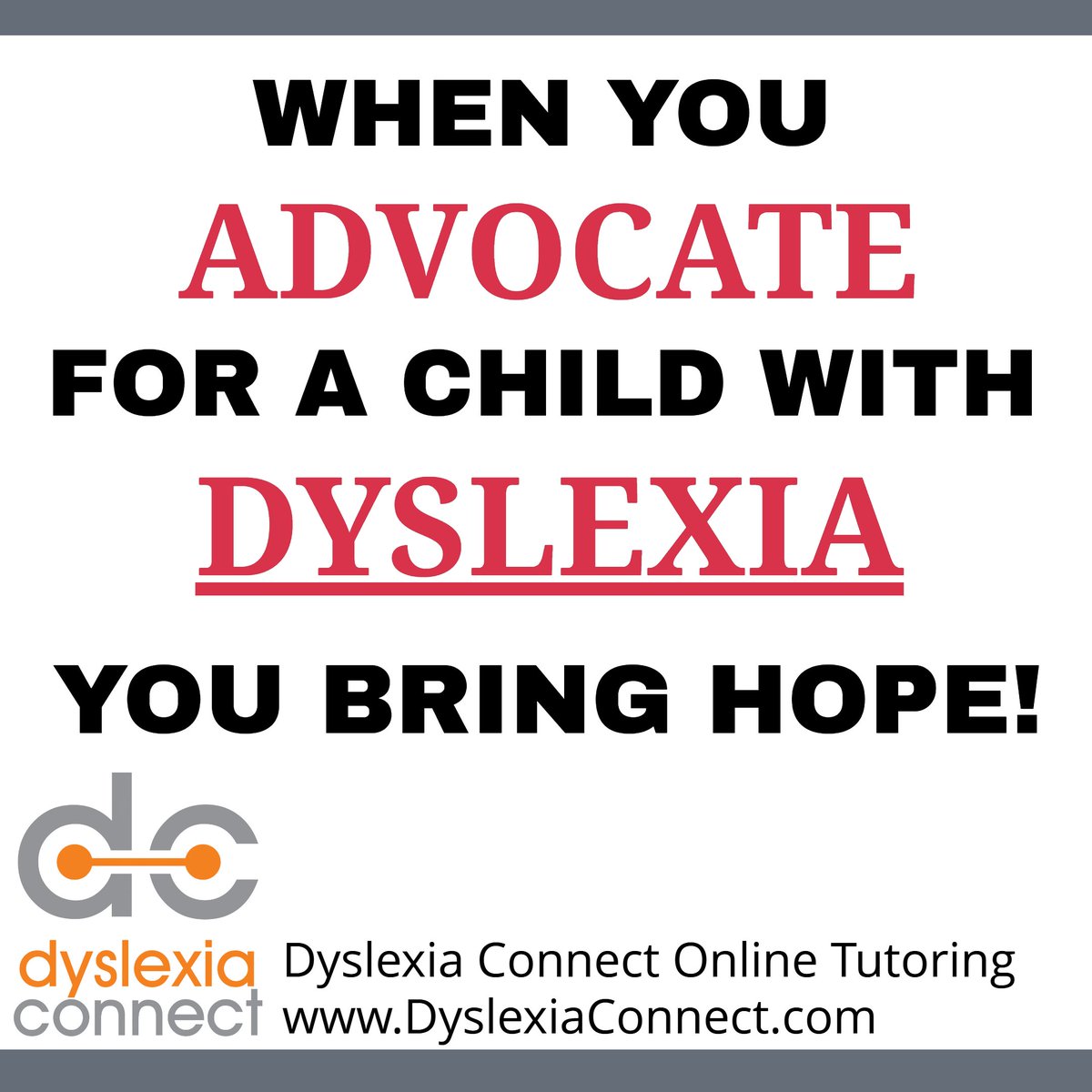 Thank you to all the parents, caretakers, family members, teachers and tutors who help bring hope to kids with dyslexia! #Dyslexia
