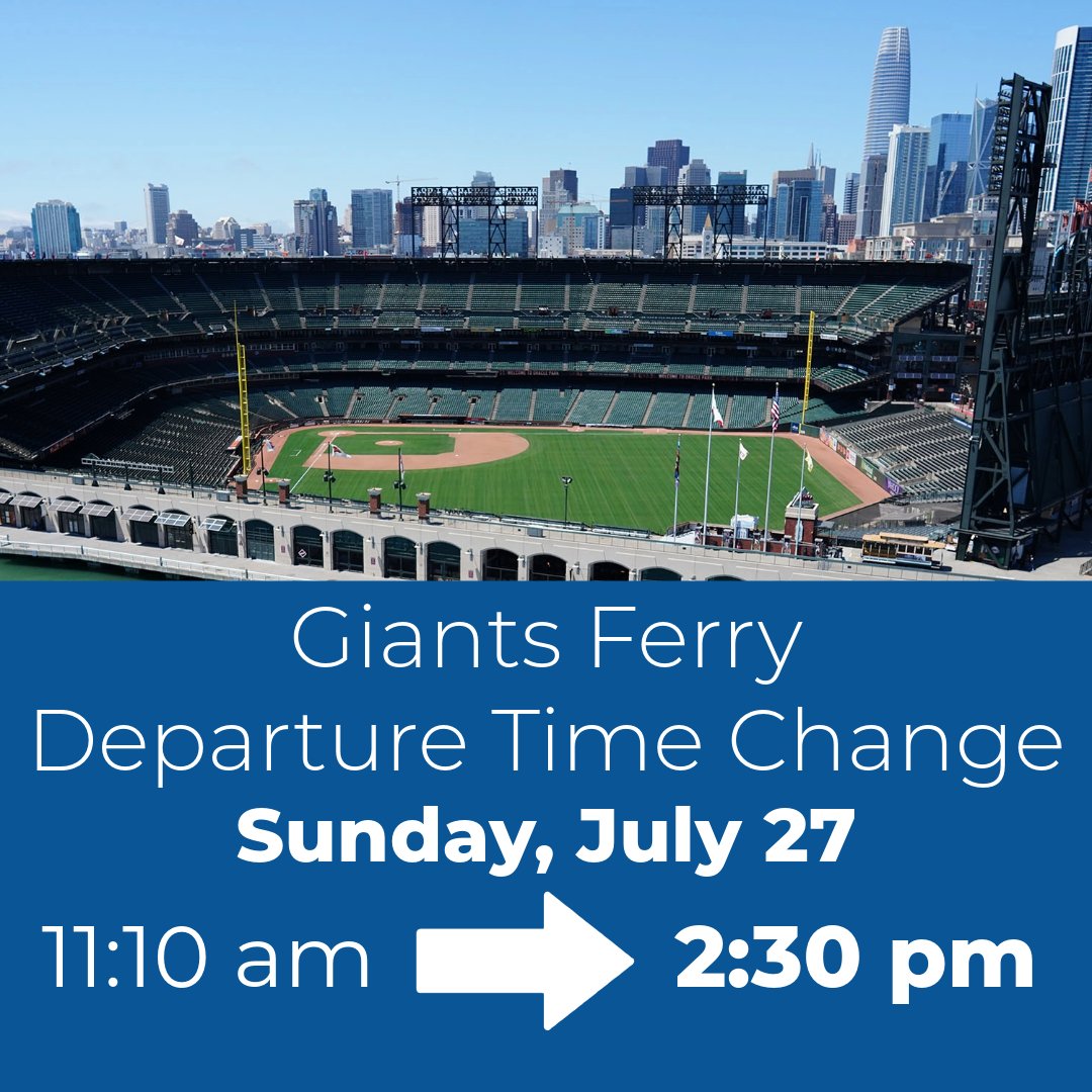 ⚠️ Attention ticket holders: The start time for the Giants game on Sunday, July 27th has been moved from 1:05 pm to 4:10 pm, so the ferry departure time from Larkspur has been changed from 11:10 am to 2:30 pm. ⚾🛥️