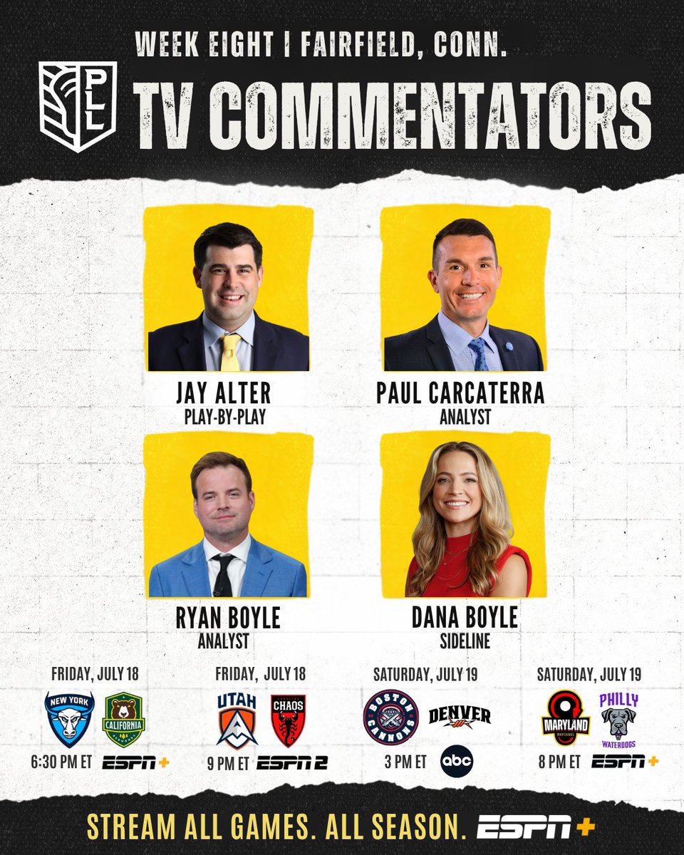ESPN PR (@espnpr) on Twitter photo Starting Friday, ESPN presents Week Eight of <a href="/PremierLacrosse/">Premier Lacrosse League</a> action
📌 Fairfield, Conn.
🎙️ <a href="/jaltersports/">Jay Alter</a>, <a href="/paulcarcaterra/">Paul Carcaterra</a>, <a href="/Ryan_Boyle14/">Ryan Boyle</a>, <a href="/danaboyle_/">Dana Boyle</a>
📺 ABC, ESPN2, ESPN+
Stream every game, all season on ESPN+: bit.ly/4kAhDDk Starting Friday, ESPN presents Week Eight of <a href="/PremierLacrosse/">Premier Lacrosse League</a> action
📌 Fairfield, Conn.
🎙️ <a href="/jaltersports/">Jay Alter</a>, <a href="/paulcarcaterra/">Paul Carcaterra</a>, <a href="/Ryan_Boyle14/">Ryan Boyle</a>, <a href="/danaboyle_/">Dana Boyle</a>
📺 ABC, ESPN2, ESPN+
Stream every game, all season on ESPN+: bit.ly/4kAhDDk