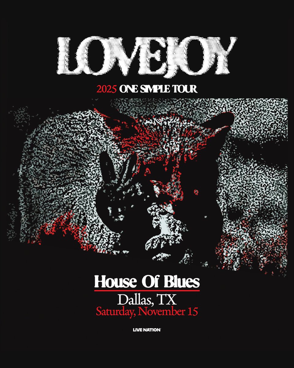 HOBDallas's tweet image. JUST ANNOUNCED 🐺 @lovejoy – One Simple Tour at House of Blues Dallas on November 15th!
❤️ Presale: Wed, 7/23 @ 12PM – Thurs, 7/24 @ 10PM (PW: LIGHTS)
❤️ Onsale: Fri, 7/25 @ 10AM
🎫 Sign up for presale at go.seated.com/tour-events/34…