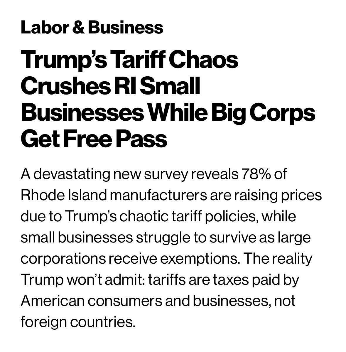 marctshort's tweet image. 78% of Rhode Island manufacturers say they’ve raised—or will raise—prices because of Trump’s tariffs.
Big corporations get exemptions—small businesses get crushed.
Tariffs are not only bad economics, they feed the swamp. Big companies hire DC lobbyists to get handouts while…