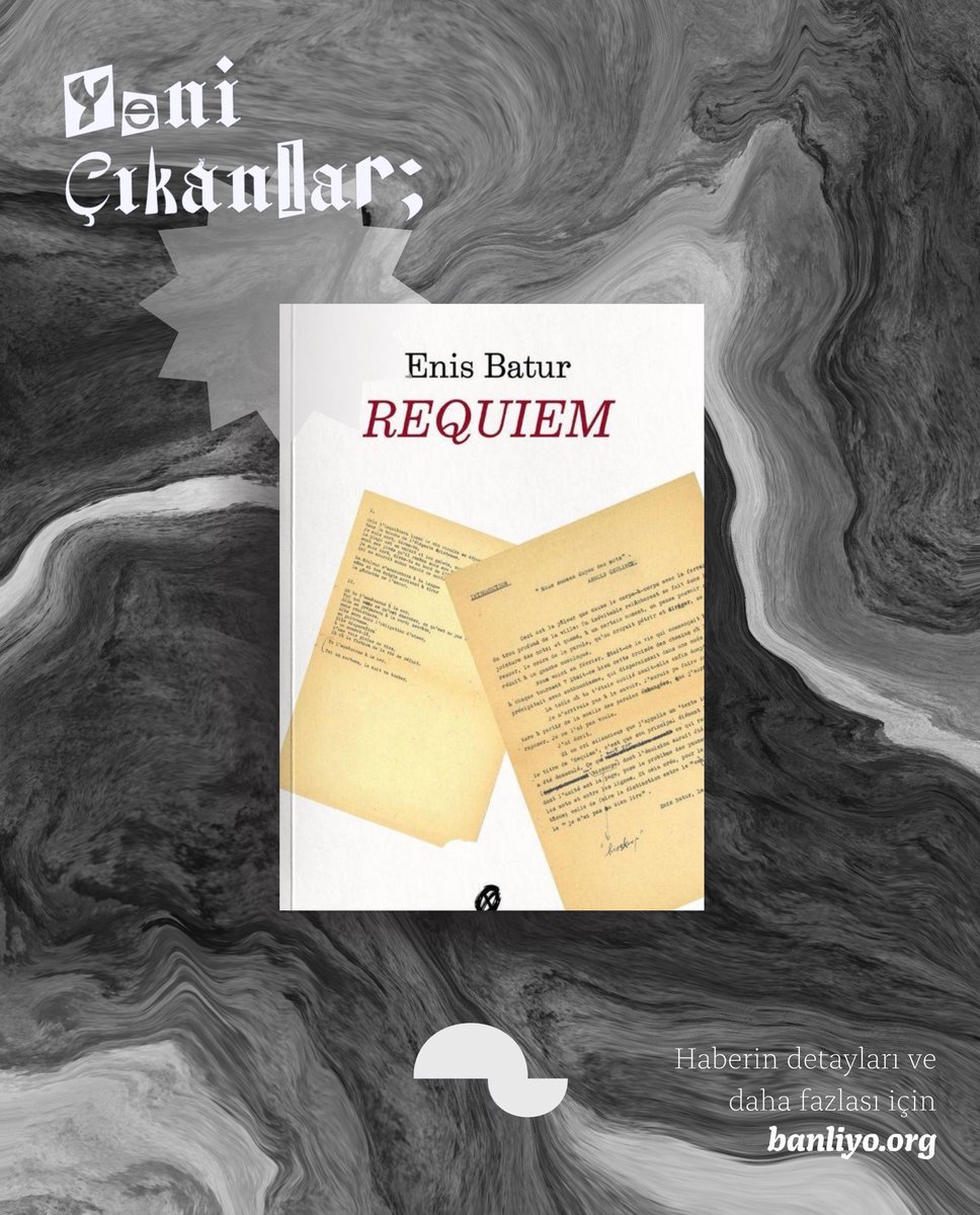 Enis Batur’dan Edebiyatın Labirentlerine Bir Ağıt: REQUIEM

🔗: banliyo.org/enis-baturdan-…