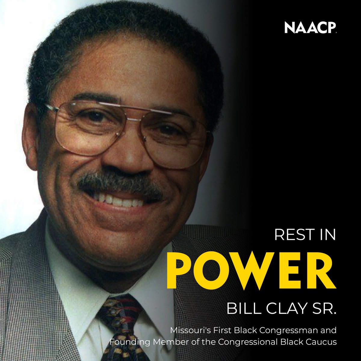 NAACP's tweet image. The NAACP mourns the loss of Congressman William Lacy “Bill” Clay Sr., a trailblazing champion of civil rights, workers’ rights, and political inclusion. As Missouri’s first Black congressman and a founding member of the Congressional Black Caucus, Congressman Clay fearlessly…