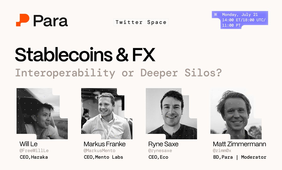 1/ There’s been a surge in discussions around FX and stablecoins, but as adoption grows we’re also seeing increasing fragmentation

This Monday 7/21 at 11:00am PT, <a href="/FreeWillLe/">Will Le</a> ( <a href="/Haraka_xyz/">Haraka</a> ), <a href="/MarkusMento/">MarkusMento ◘ fx/acc</a> ( <a href="/MentoLabs/">Mento (fx/acc)</a> ) and <a href="/rynesaxe/">Ryne Saxe</a> ( <a href="/eco/">Eco</a> ) will join Para’s <a href="/zimm0x/">matt</a> to dig into