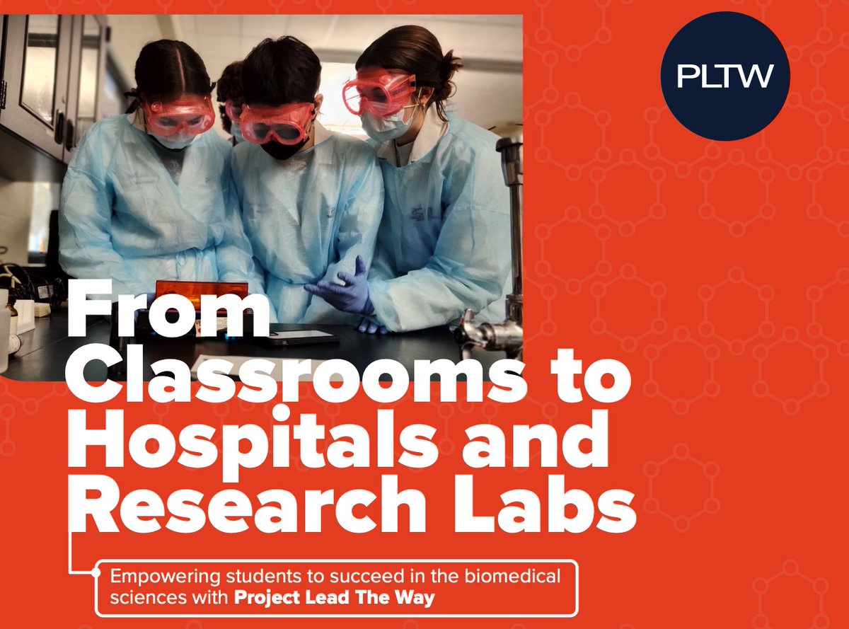 PLTWorg's tweet image. "What is the school/district doing to help students succeed after graduation?"
Educational leaders are asked this question all the time.
Last year's Biomedical Sciences Impact Profile highlights two Project Lead The Way schools who are doing amazing work to empower students and…