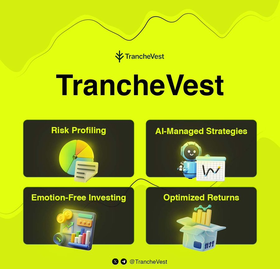 🧠 TrancheVest simplifies smart investing.

Whether you're risk-averse or a bold degen, our AI adapts to your style.

✅ Risk Profiling
🤖 AI-Managed Strategies
😌 Emotion-Free Investing
📈 Optimized Returns

No stress. Just smart moves.
🔗 tranchevest.com

#TrancheVest
