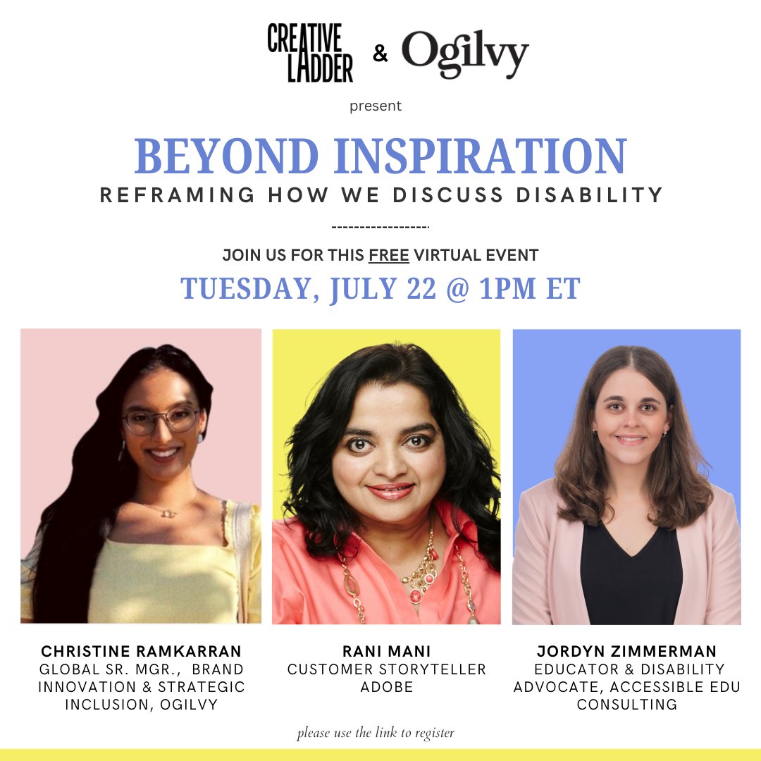 In honor of Disability Pride Month, Creative Ladders and Ogilvy are hosting, “Beyond Inspiration: Reframing How We Talk About Disability.”

This conversation will move beyond clichés and spotlight the agency, authenticity, and dignity of disabled creators: bit.ly/4nWivEB