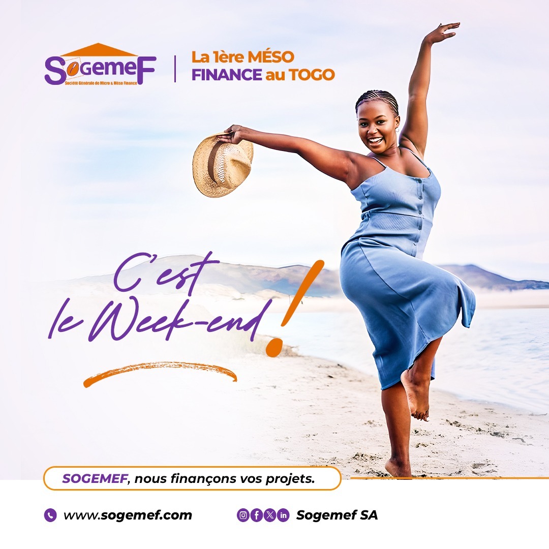 Et si ce week-end, vous choisissiez la joie, la paix intérieure… et le bonheur de vivre l’instant présent !

Agréable week-end à vous !

SOGEMEF, nous finançons vos projets.
#CestLeWeekend #Sogemef #Mesofinance #Togo #Financement #WeekendEnConfiance