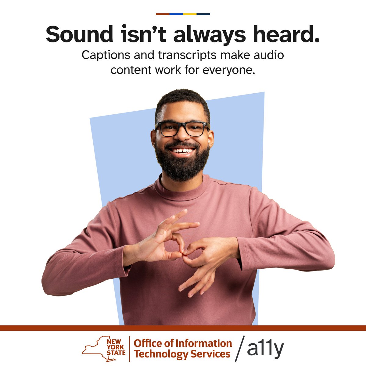 NYSITS's tweet image. Sound isn’t always heard. Captions and transcripts make audio content work for everyone. #accessibility #ADA35