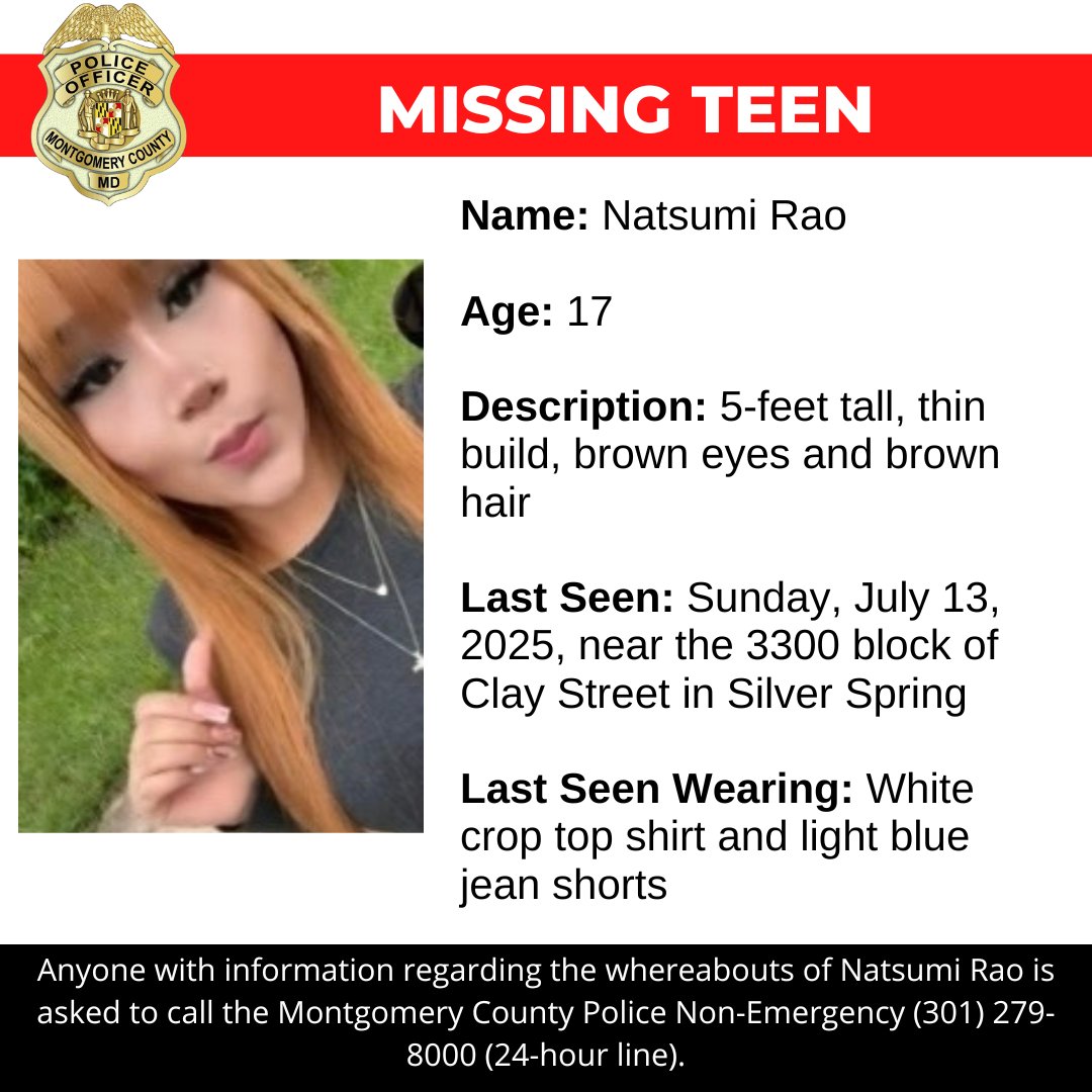 Detectives from the Montgomery County Department of Police – Special Victims Investigations Division are asking for the public’s assistance in locating Natsumi Rao, a missing 17-year-old.

www2.montgomerycountymd.gov/mcgportalapps/…

#MCPNews #MCPD #MissingPerson