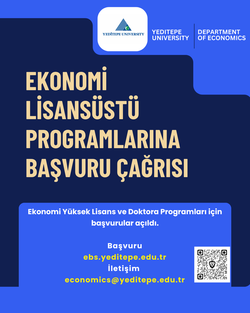 YeditepeEcon's tweet photo. 📢 Applications are now open for Master’s and PhD Programs in Economics at Yeditepe University.

📌 Apply now: https://t.co/zNEF2iqG29
📩 Questions? Reach out: economics@yeditepe.edu.tr

🔍 Scan the QR code on the image for application.

#YeditepeÜniversitesi #YeditepeUniversity https://t.co/hbhfHVGamZ