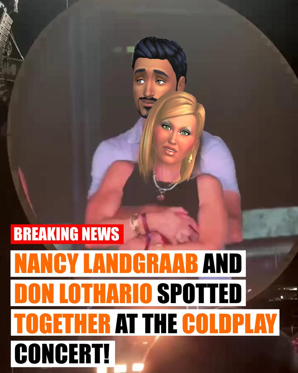 TheSims4it's tweet image. 🚨 BREAKING NEWS! 🚨 OASIS SPRINGS STUNNED: DON &amp;amp; NANCY CAUGHT TOGETHER AT COLDPLAY GIG! 👀