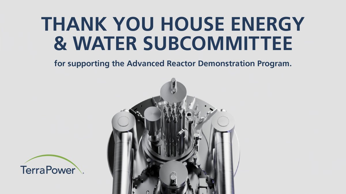 TerraPower's tweet image. This week, the House Subcommittee on Energy and Water Development reaffirmed its support for advancing the next generation of nuclear reactors through the House&apos;s FY26 Energy and Water Development Appropriations bill. Chairman Fleischmann and the members of the subcommittee…