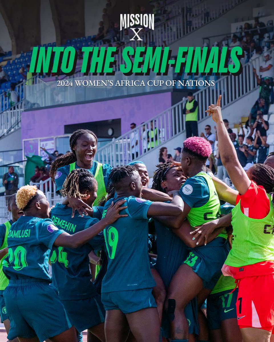 NEVER IN DOUBT. 

NIGERIA ARE IN THE #WAFCON2024 SEMI-FINALS ❤️

#MissionX #SoarSuperFalcons
