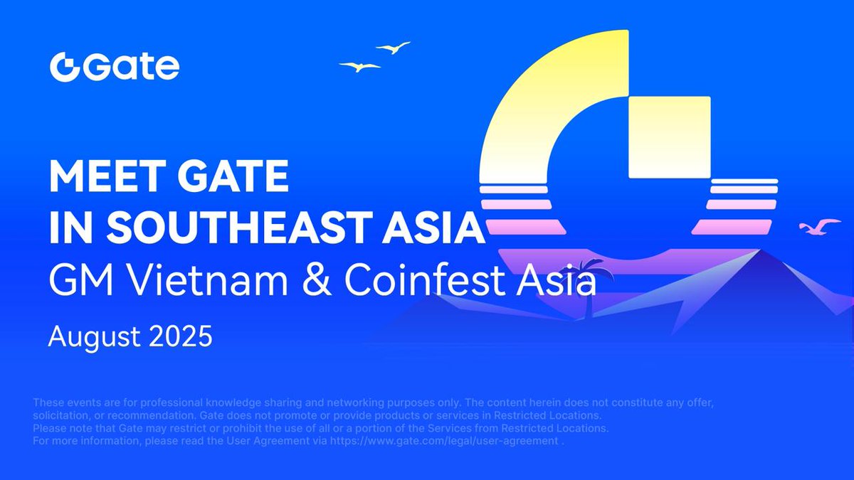 👋 Get ready, Southeast Asia! Gate.io is coming to you this August! 🚀

Catch us at:
🔥 GM Vietnam (Aug 1-2): Diamond Sponsor, main stage alpha w/ <a href="/kevinlee_gate/">Kevin Lee</a>, &amp; OG afterparty!
🌊 Coinfest Asia (Aug 21)!
✍️Sign up: gate.com/signup/VLCSV1H…

#GMVN2025 #GateAtGMVN