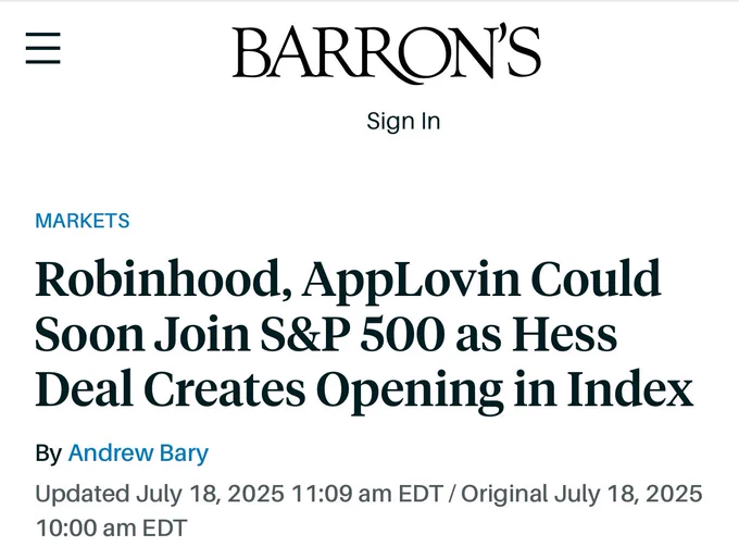 🚨 BREAKING : Robinhood e AppLovin in corsa per entrare nell'S&P 500 dopo l'acquisizione di Hess da parte di Chevron!
