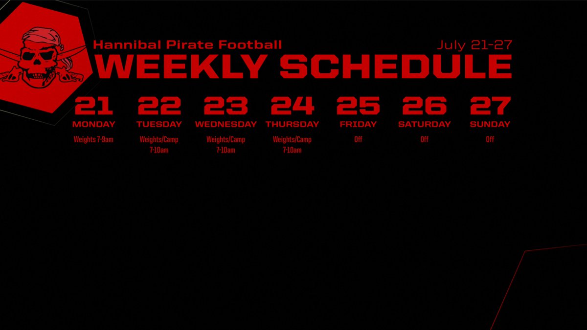 Hannibal Pirate Football July 21st-27th schedule.