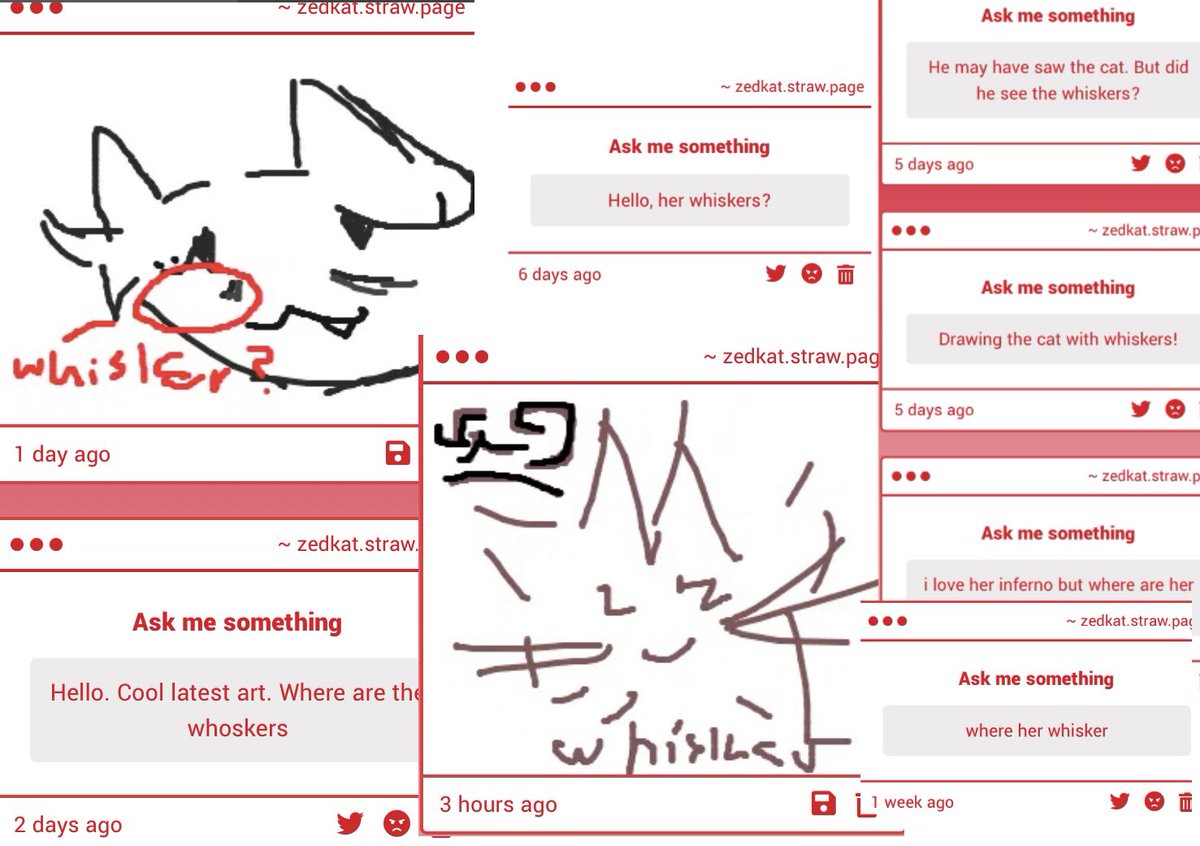 theres a guy on my straw page who really wants to see me with whiskers (also thank you all for the fanart im gonna post some of it soon)