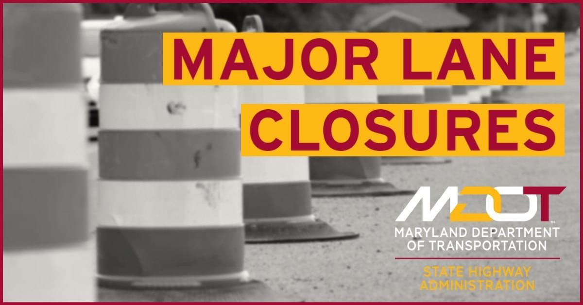 MDSHA's tweet image. Our major lane closures list is online, and can be found here:ow.ly/ynWH50WrWko #MDtraffic
