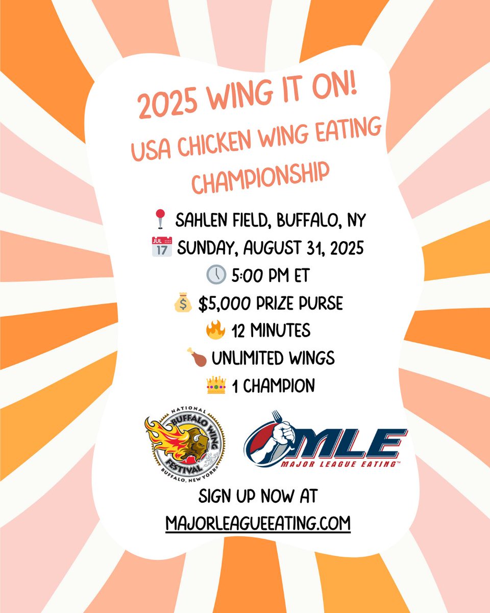 eatingcontest's tweet image. 🍗🔥 The Wings. The Glory. The Madness. 🔥🍗
The 2025 Wing It On! USA Chicken Wing Eating Championship lands in Buffalo, NY on Sunday, Aug 31 at Sahlen Field!
💸 $5,000 in prizes
⏱️ 12 minutes.
🍗 Endless wings.
👑 One champion.
Think you can handle the heat?