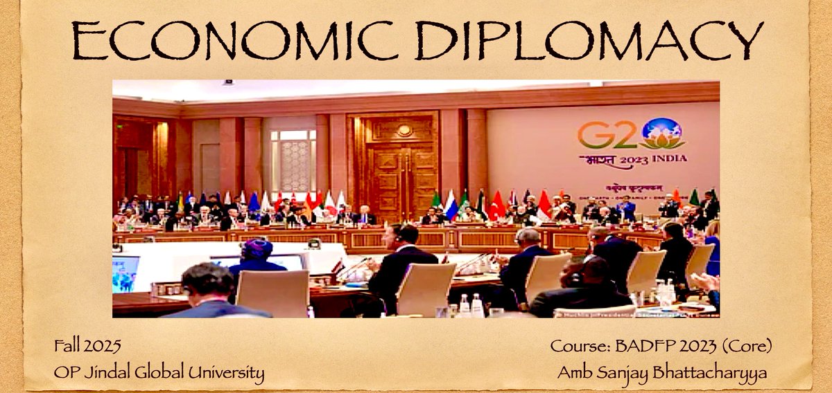 AmbSanjay_'s tweet photo. Excited to share my new course Economic Diplomacy in Fall25 for BABDP2023 students @JSIAJindal @JindalGlobalUNI
It’s a fun & serious course. We shall navigate @POTUS challenges in a globalised world turning protectionist & #EMDCs seeking more space & lots more https://t.co/N29fIpAUOY