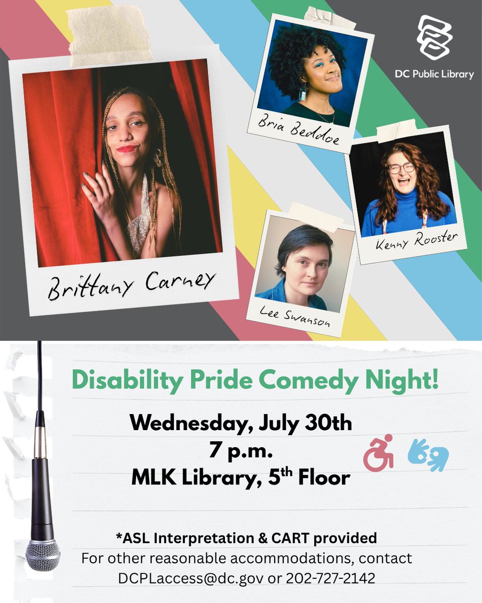 dcpl's tweet image. Disability Pride Comedy Night at MLK Library — an evening of stand-up featuring all comedians with disabilities from the DMV & beyond. 🎤
🗓️ Wednesday, July 30 | 7PM
ASL & CART provided.
Registration recommended: bit.ly/4evydCw
