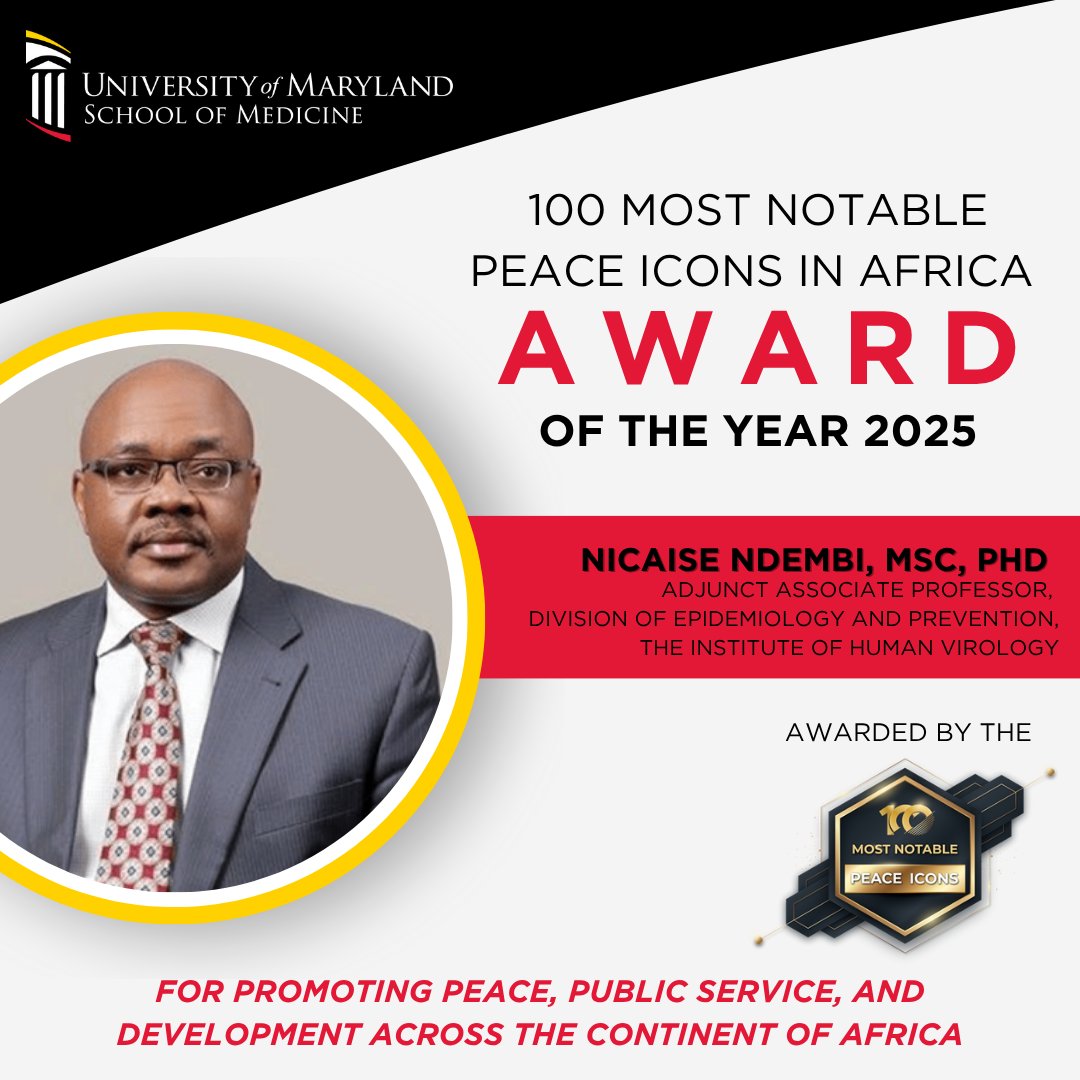 UMmedschool's tweet image. Honored to see Prof. Nicaise Ndembi of @IHVmaryland named one of the 100 Most Notable Peace Icons in Africa at the 2025 Notable Africans Summit in Kigali.
His work in global health continues to drive peace and progress across the continent. 🌍👏
#PeaceIconsAfrica #GlobalHealth