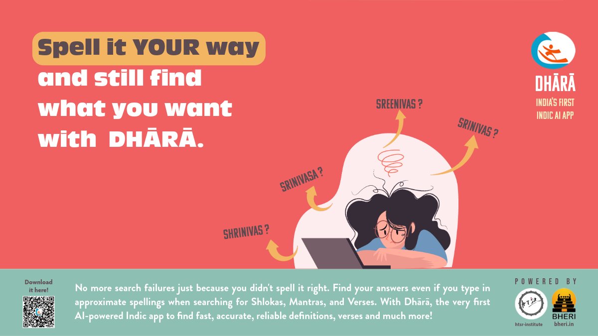 3/10
Google can’t help you with half-remembered shlokas, Dhārā can!   

Spell them your way and find results in under a second with Dhārā.