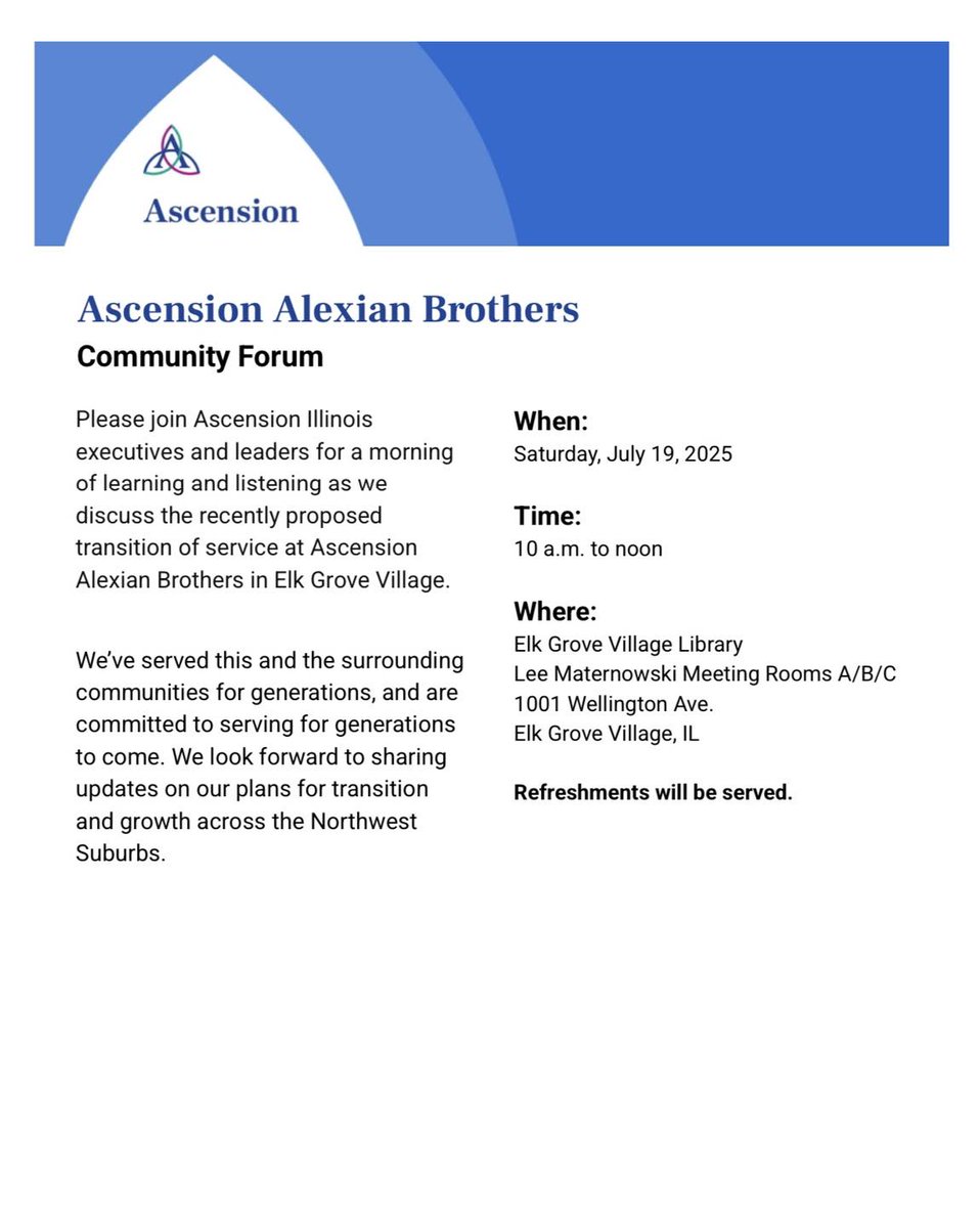 🚨 Ascension Alexian Brothers is having a community forum tomorrow, July 19, from 10 a.m. to noon at the Elk Grove Village Library to discuss the recently proposed transition of service at Ascension Alexian Brothers. 🚨

See flyer for more details ⬇️