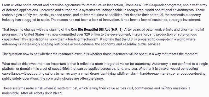 AUVSI's tweet image. In his latest op-ed at @thecentersquare, AUVSI CEO @MRobbinsAUVSI breaks down why the One Big Beautiful Bill Act is a turning point for the UxS industry. Its impact will depend entirely on how well agencies follow through with implementation.
Read more: bit.ly/4nW2cb1