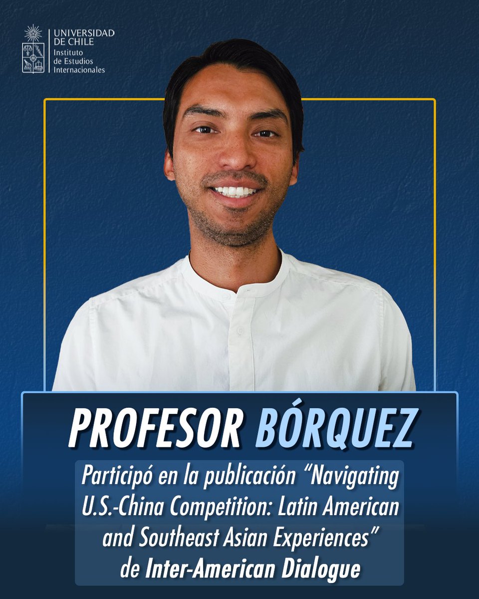 ieiuchile's tweet image. 🔴 Nuestro profesor, @aborquezb, particpó en la publicación titulada "Navigating U.S.-China Competition: Latin American and Southeast Asian Experiences" , la cual fue publicada en Inter-American Dialogue.
Puedes revisar sus declaraciones aquí: thedialogue.org/analysis/navig…