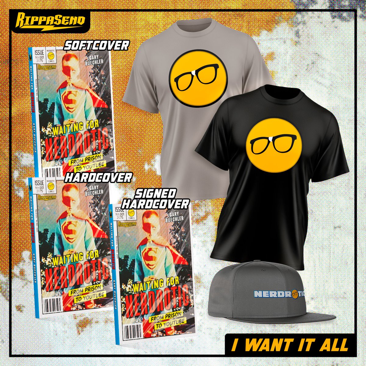 RippaSend's tweet image. Your book needs a shirt (and a hat, for that matter), so why not just get it all with the I Want It All pack as part of the @RippaSend campaign for Gary Buechler's 'Waiting For @Nerdrotics: From Prison To YouTube' memoir!
🟡📖 PRE-ORDER HERE 👇
rippasend.com/campaign/waiti…