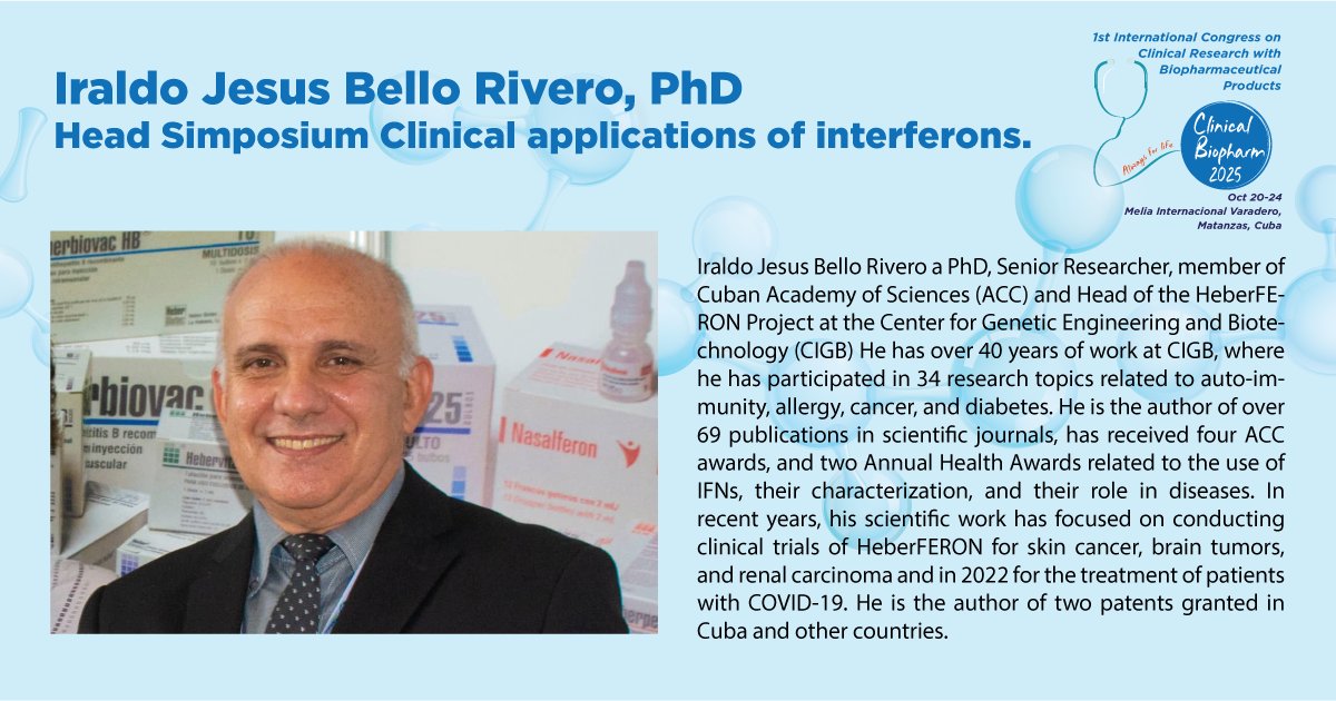 CIGBCuba's tweet image. Symposium 1 of the Clinical Biopharm 2025 event is organized by Iraldo Bello, PhD. We share with our followers a brief review of his career. cigb.edu.cu/event/es-clini…