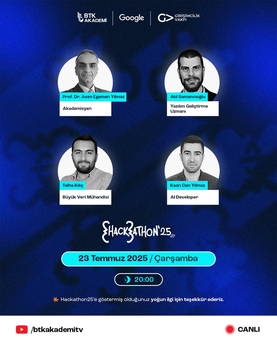 Hackathon 25’e göstermiş olduğunuz yoğun ilgi için teşekkür ederiz. Yarışma kuralları ve süreç aktarımının yapılacağı canlı yayınımız ⤵️

🗓️ 23 Temmuz 2025 Çarşamba 

🕗 20.00’de 📺 Youtube kanalımızda. [ BTK Akademi TV ]