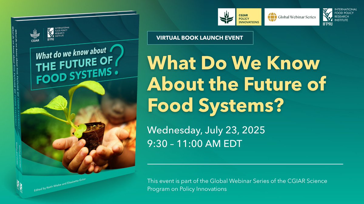 📢 New series alert! The CGIAR Policy Innovations brings you a webinar &amp; dialogue series for evidence-based policymaking. Missed our July 15 session (Youth Jobs in Africa)? Mark your calendar for July 23: Book launch on the Future of Food Systems! bit.ly/40X2GUl <a href="/IFPRI/">IFPRI</a>