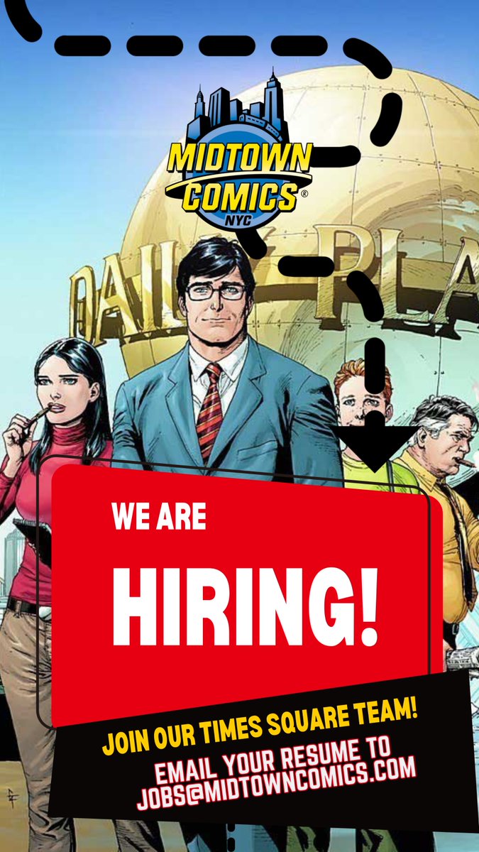 Midtown Comics (@midtowncomics) on Twitter photo JOIN OUR TIMES SQUARE TEAM! HELP WANTED FOR PART TIME WORK!
Have a passion for #comicbooks? Join our #TimesSquare #NYC team as a part-time worker!
To apply, send your resume over to Jobs@midtowncomics.com with TS JOB in the subject line.
#comicbookjob #nycjob #nychelpwanted JOIN OUR TIMES SQUARE TEAM! HELP WANTED FOR PART TIME WORK!
Have a passion for #comicbooks? Join our #TimesSquare #NYC team as a part-time worker!
To apply, send your resume over to Jobs@midtowncomics.com with TS JOB in the subject line.
#comicbookjob #nycjob #nychelpwanted