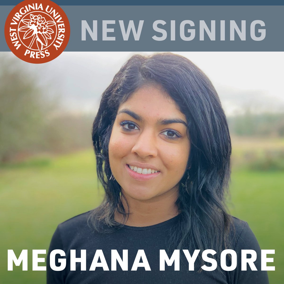WVUPRESS's tweet image. WVU Press is thrilled to announce our signing of Meghana Mysore’s debut collection of short stories. Mysore is an Indian American writer and a daughter of immigrants. Her poems, stories, and essays have appeared in The Yale Review, The Massachusetts Review, Pleiades, Roxane Gay’s…