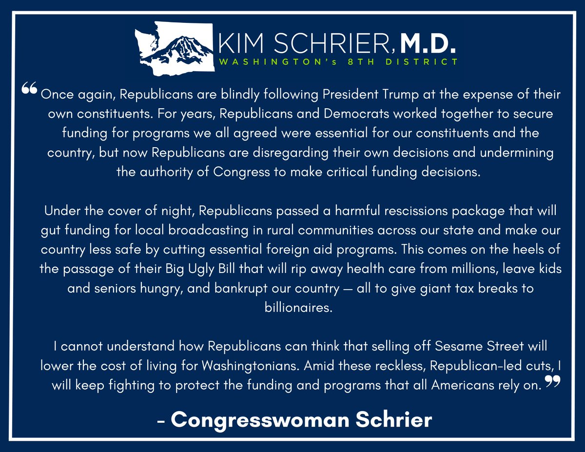 RepKimSchrier's tweet image. My statement on the House passage of President Trump’s request to cancel $9 billion in congressionally appropriated funding for public broadcasting and essential foreign assistance, including global health and food programs.