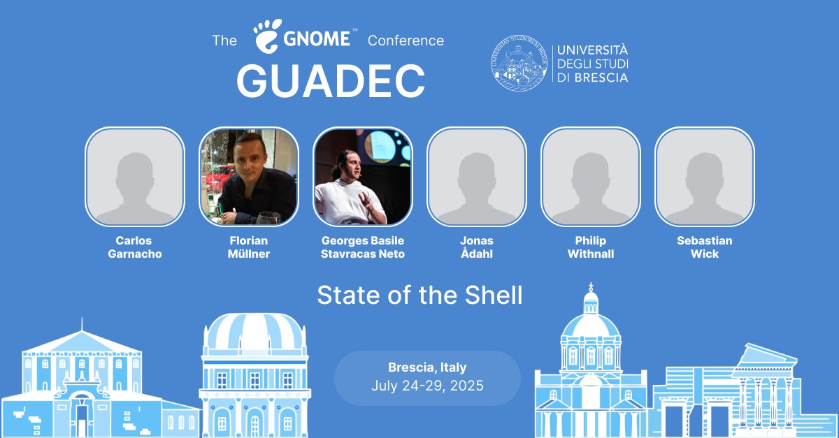 GUADEC (@guadec) on Twitter photo ๐ "State of the Shell"
with core Shell & Mutter devs at #GUADEC2025
๐
25 July ๐ 10:35 CEST ๐ Brescia
๐ Yearly update time! Join Carlos, Florian, Georges, Jonas, Philip & Sebastian to celebrate the many features achieved with peek into the future.
๐ events.gnome.org/event/259/contโฆ ๐ "State of the Shell"
with core Shell & Mutter devs at #GUADEC2025
๐
25 July ๐ 10:35 CEST ๐ Brescia
๐ Yearly update time! Join Carlos, Florian, Georges, Jonas, Philip & Sebastian to celebrate the many features achieved with peek into the future.
๐ events.gnome.org/event/259/contโฆ