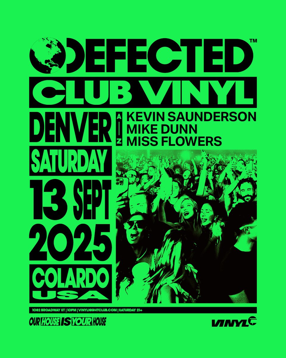 ClubVinyl's tweet image. On Saturday, 9/13 @DefectedRecords comes to Denver with a full lineup featuring @kevinsaunderson, @theREALMikeDunn, and Miss Flowers. Defected has championed house since ’99, let's dance!
Pre-sale: Tuesday 7/22 10 AM
General-sale: Wednesday 7/23 10 AM
vinylnightclub.com/defected