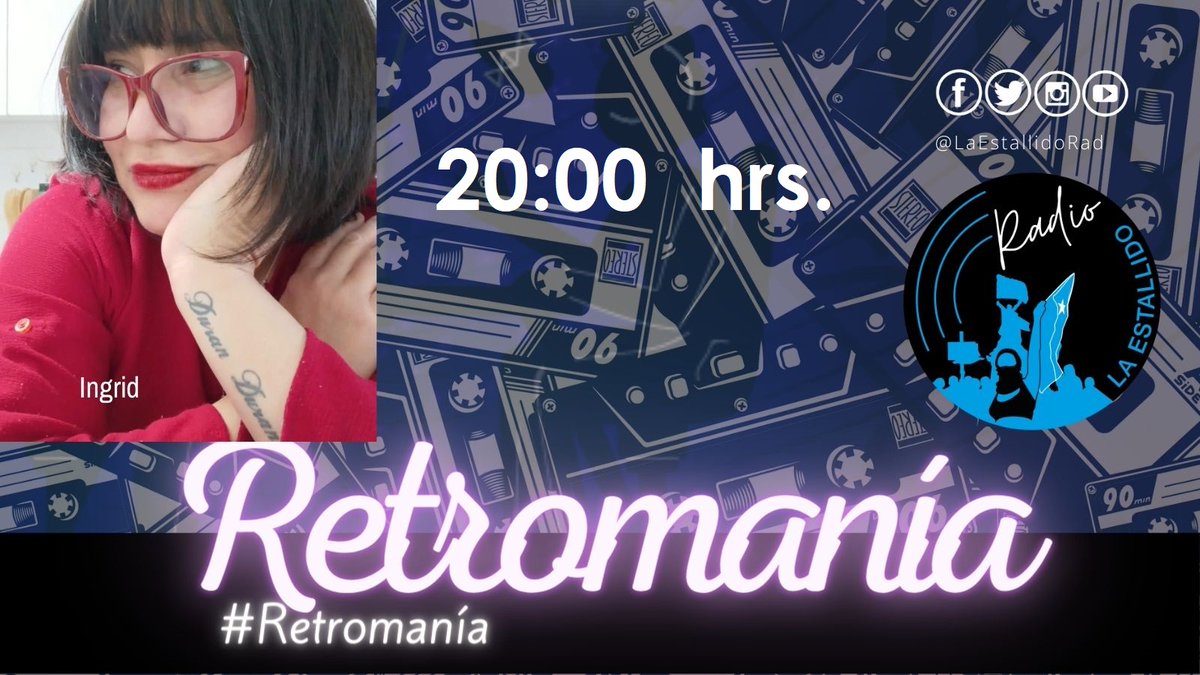 LaEstallidoRad's tweet photo. Hoy tenemos #Retromanía desde las 20:00 hrs.
#LaMejorMúsicaDeTodosLosTiempos en el estandarte
de los programas del viernes.
Conduce #TaylorRaid @ingridmaipil
Se escucha en:
https://t.co/h84W1WCNQo https://t.co/WdT421JRXs