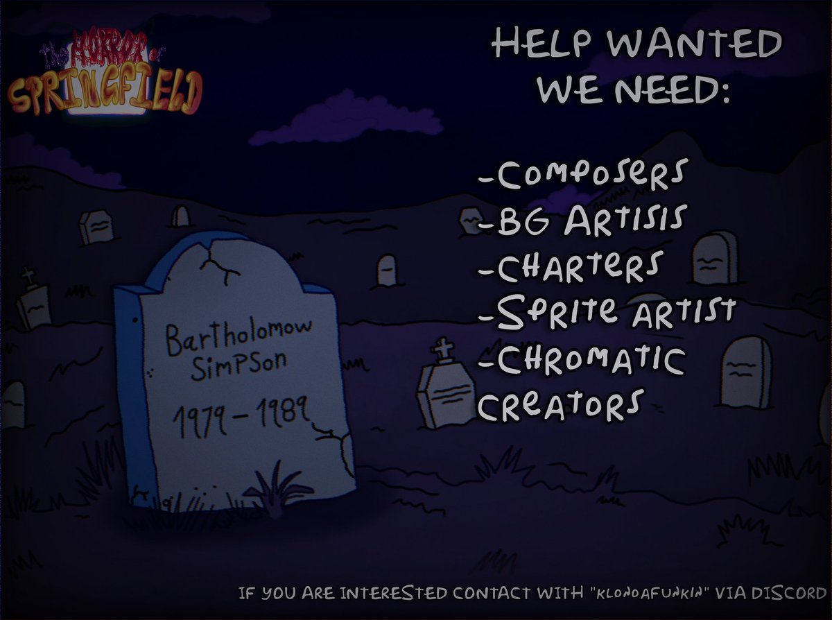 [HELP WANTED]

Hey guys, this mod needs to be finished and we need a hand to finish it. More information on the poster and examples in the comments.

If you are interested, send a message via discord to: klonoafunkin

#creepypasta #deadbart #fridaynightfunkin #FNF #fnfmod