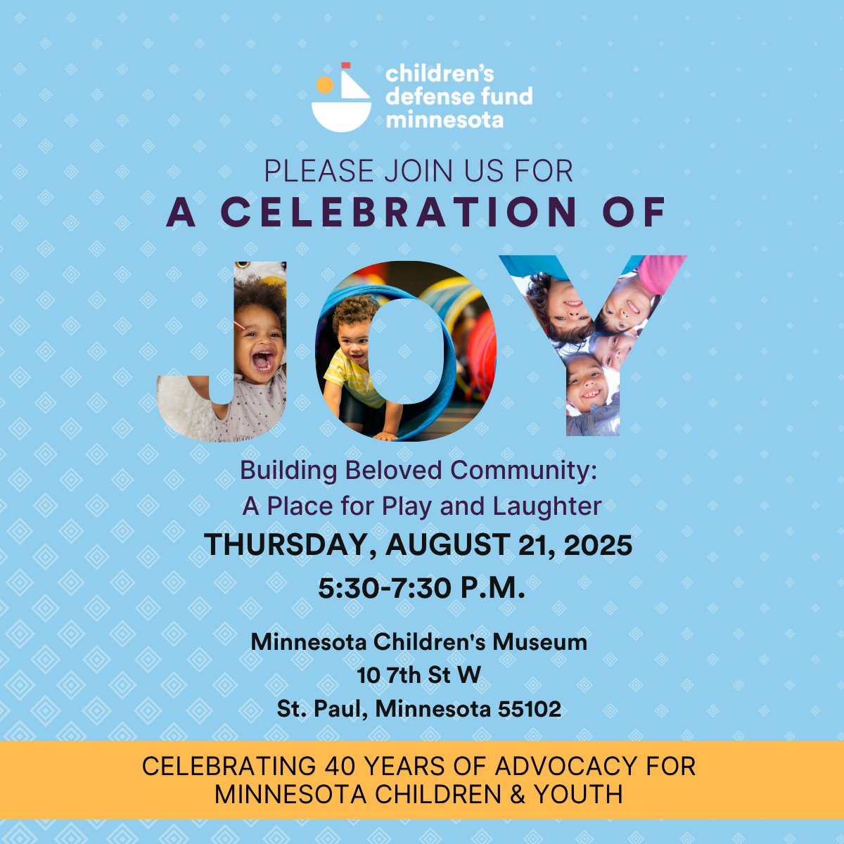 ChildDefender's tweet image. Save the Date | Join us for "A Celebration of Joy" in Minnesota as #CDFMinnesota looks back on 40 years of advocacy for children and youth in the state. Learn more here: bit.ly/4eXPmEX